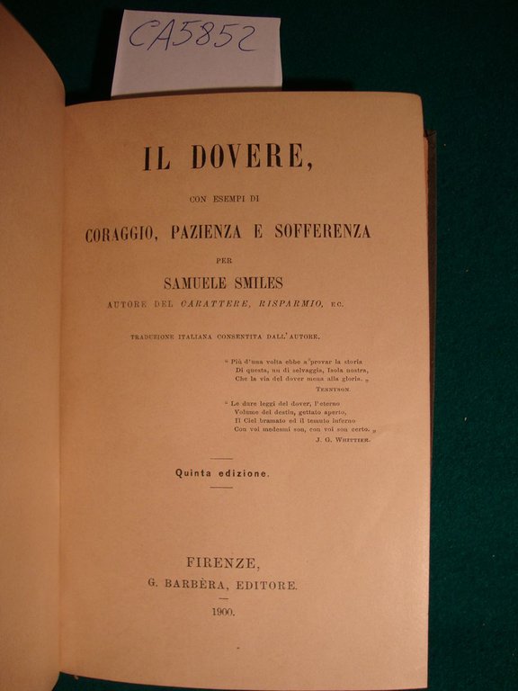 Il dovere, con esempi di coraggio, pazienza e sofferenza