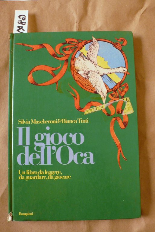 Il gioco dell'Oca (Un libro da leggere, da guardare, da …