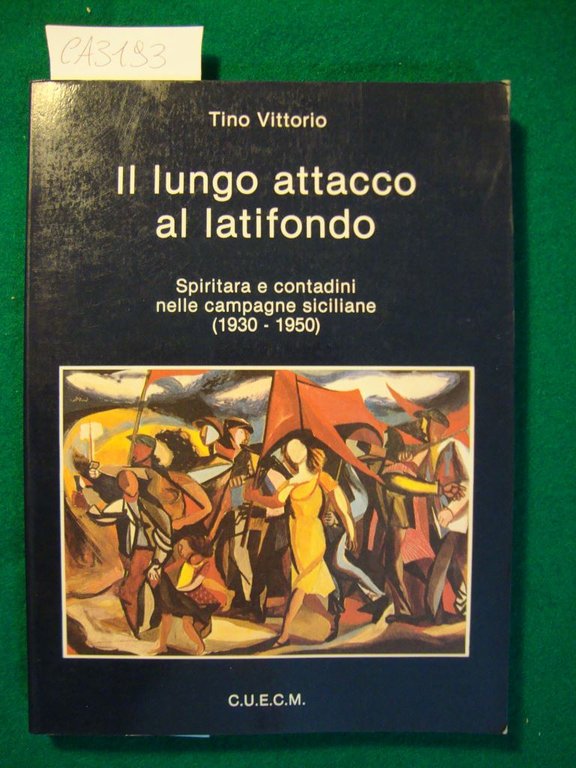 Il lungo attacco al latifondo - Spiritara e contadini nelle …