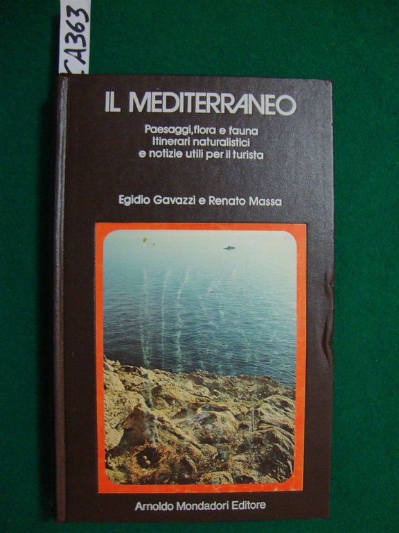 Il Mediterraneo - Paesaggi, flora e fauna - Itinerari naturalistici …