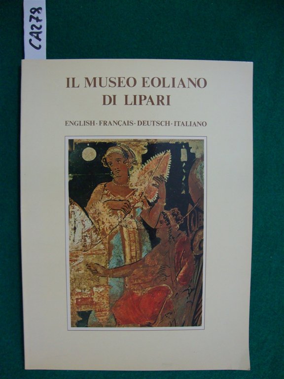 Il museo eoliano di Lipari (English - Français - Deutsch …