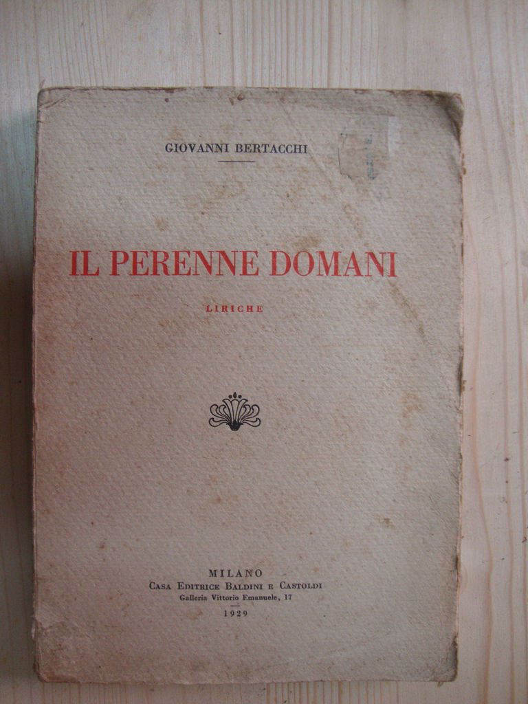 Il perenne domani (Liriche)