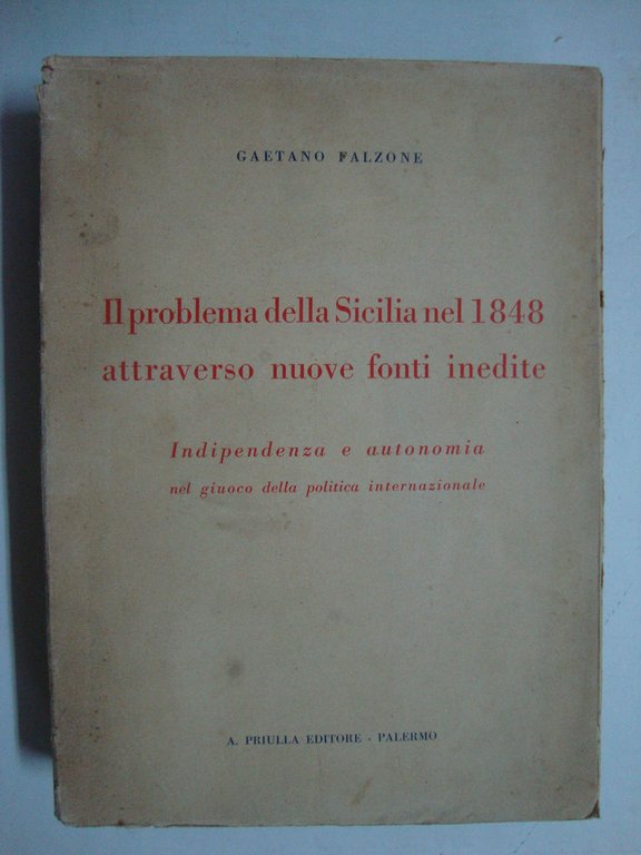 Il problema della Sicilia nel 1848 attraverso nuove fonti inedite …