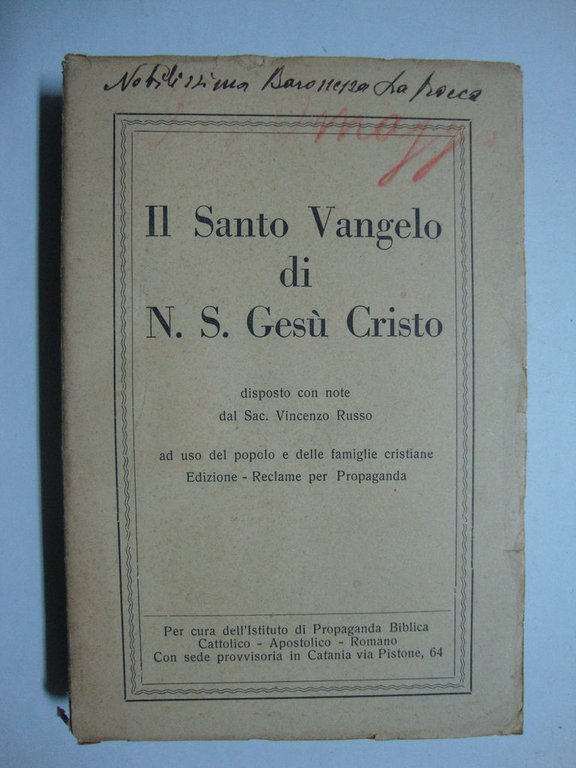 Il Santo Vangelo di N. S. Gesù Cristo (ad uso …
