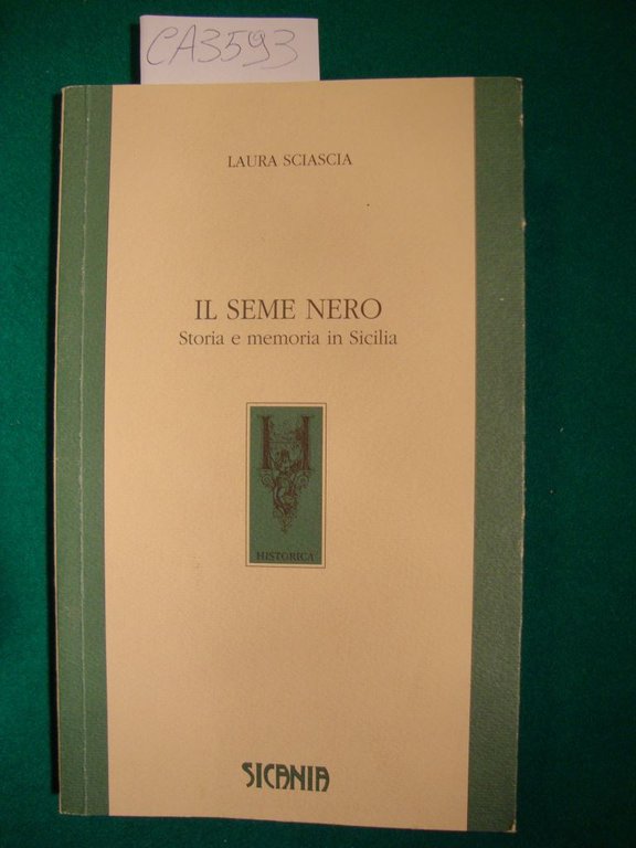 Il seme nero - Storia e memoria in Sicilia