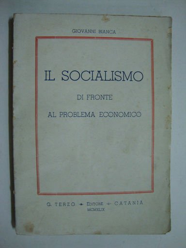 Il socialismo (di fronte al problema economico)