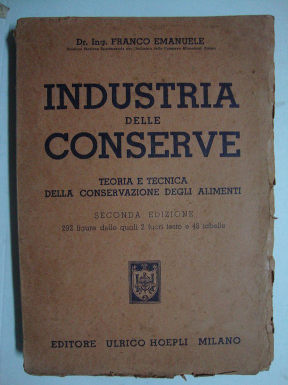 Industria delle conserve (Teoria e tecnica della conservazione degli alimenti)