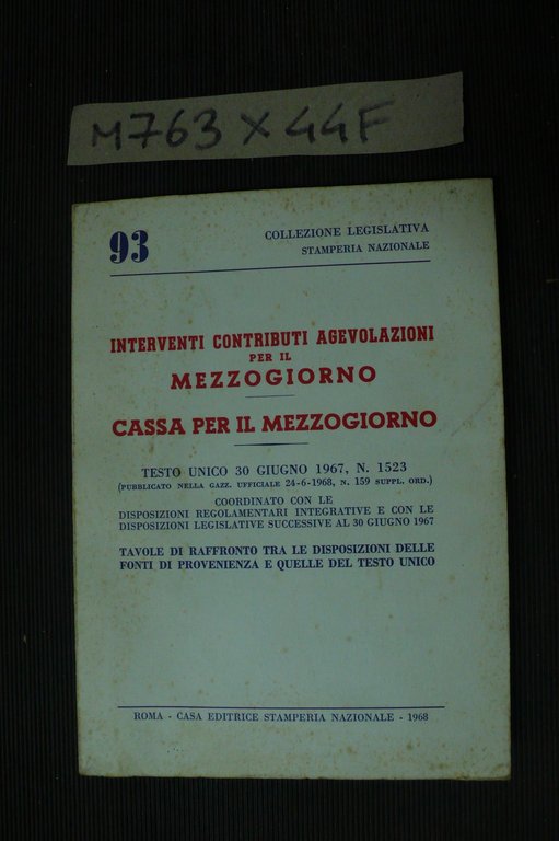 Interventi contributi agevolazioni per il Mezzogiorno (Cassa per il Mezzogiorno)