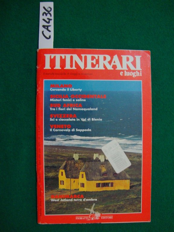 Itinerari e luoghi - Il mensile tascabile di viaggi e …