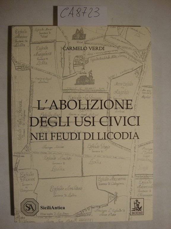 L'abolizione degli usi civici nei feudi di Licodia