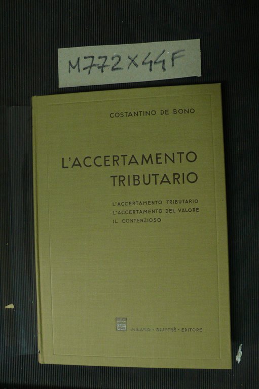 L'accertamento tributario (L'accertamento tributario - L'accertamento del valore - Il …