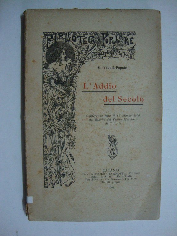 L'addio del secolo (Conferenza letta il 18 marzo 1900 nel …