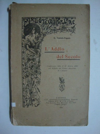 L'addio del secolo (Conferenza letta il 18 marzo 1900 nel …