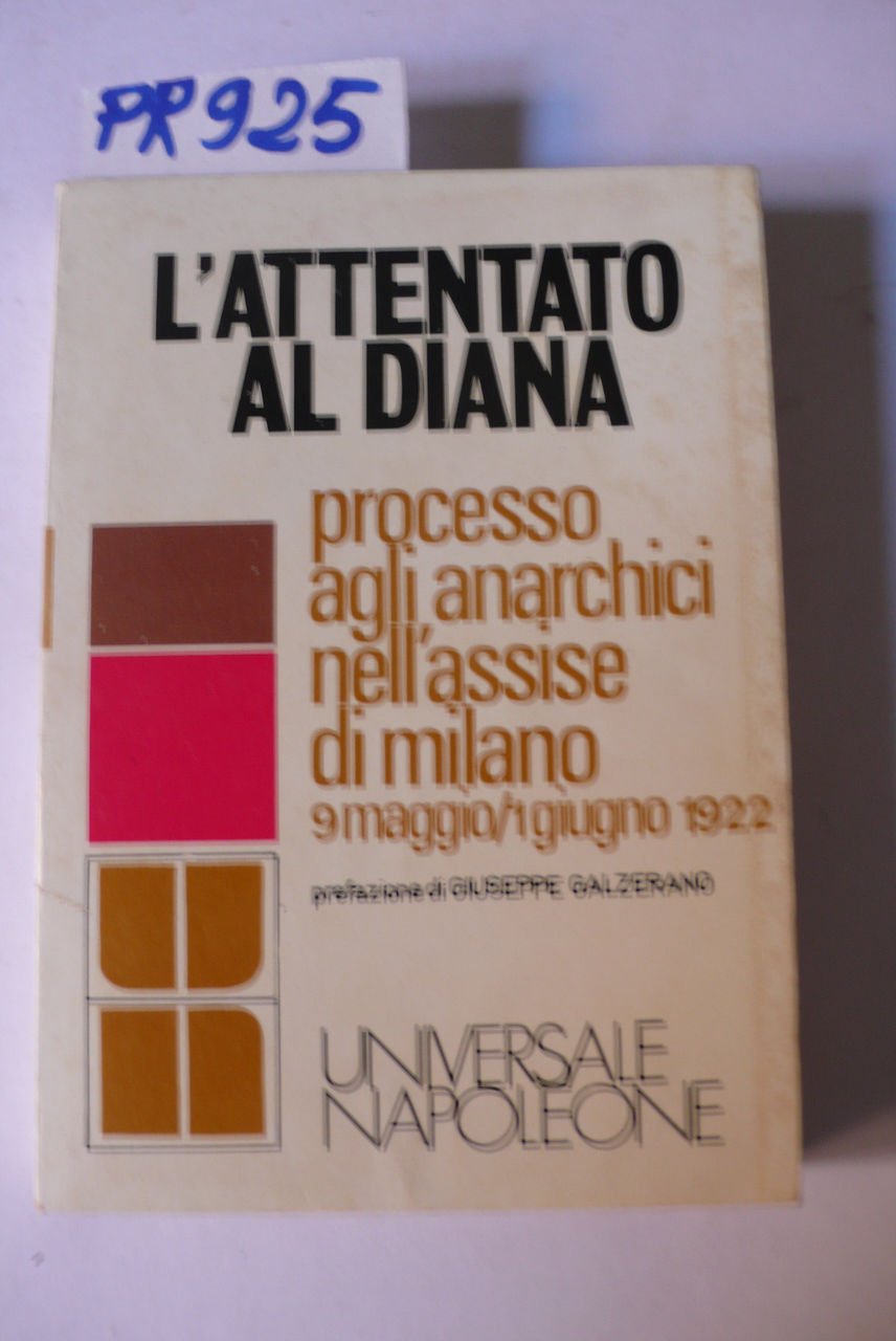 L'attentato al Diana, Processo agli anarchici nell'assise di Milano 9 …