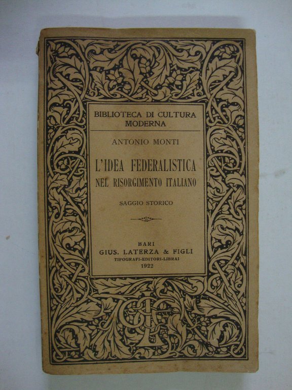 L'idea federalistica nel Risorgimento italiano (Saggio storico)