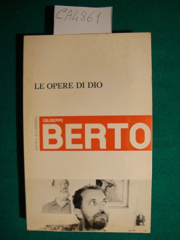 L'inconsapevole approccio e le opere di Dio