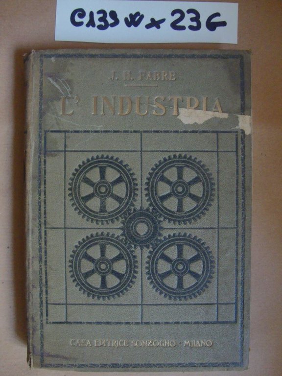 L'industria (Semplici racconti dello zio Paolo su l'origine, la storia …