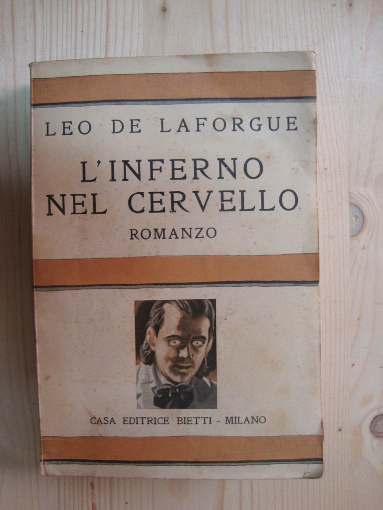 L'inferno nel cervello (Il romanzo del demoniaco e geniale pittore …