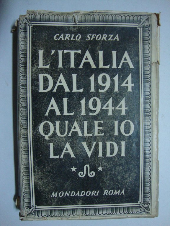L'Italia dal 1914 al 1944 quale io la vidi