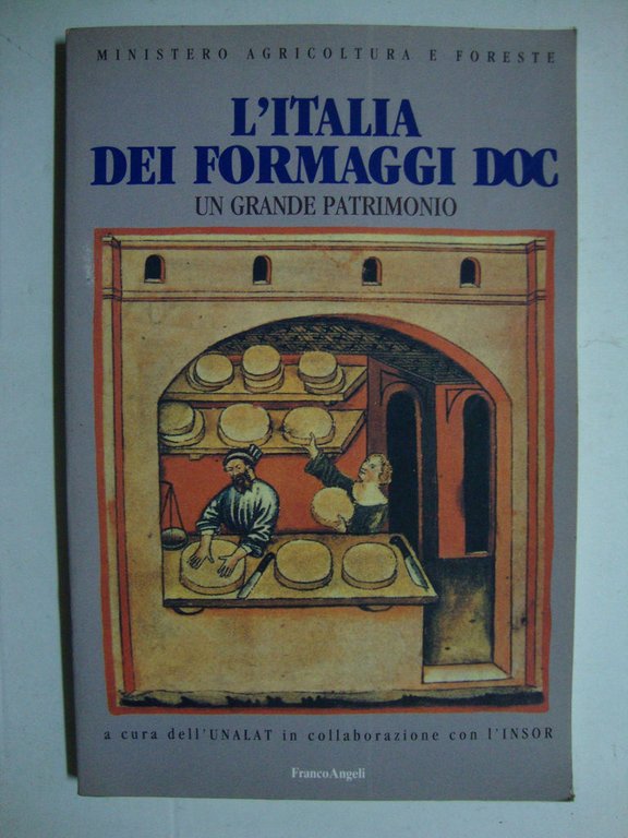L'Italia dei formaggi D.O.C. (Un grande patrimonio)