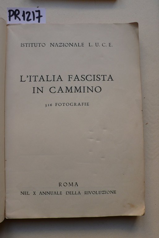 L'Italia fascista in cammino, 516 fotografie | Immagine Gallery 2