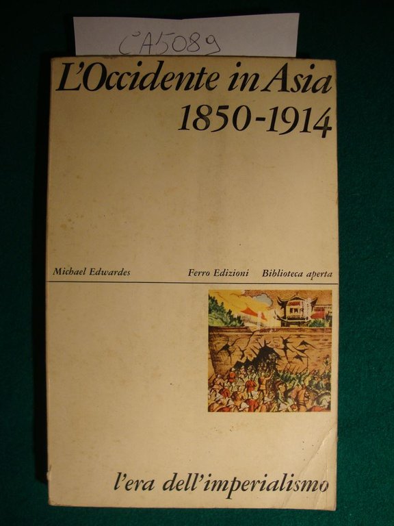 L'Occidente in Asia 1850-1914 (L'era dell'imperialismo) | Immagine Gallery 2