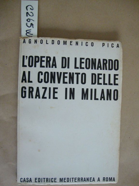 L'opera di Leonardo al Convento delle Grazie in Milano | Immagine Gallery 2