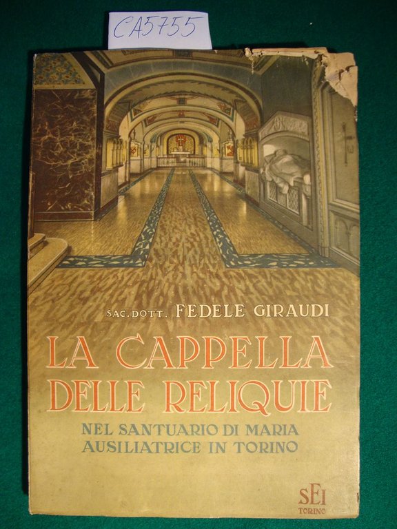 La Cappella delle reliquie nel Santuario di Maria Ausiliatrice in …