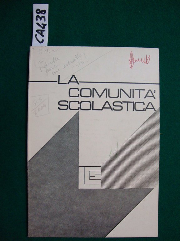 La comunità scolastica - quaderni sulla problematica pedagogica della scuola … | Immagine Gallery 2