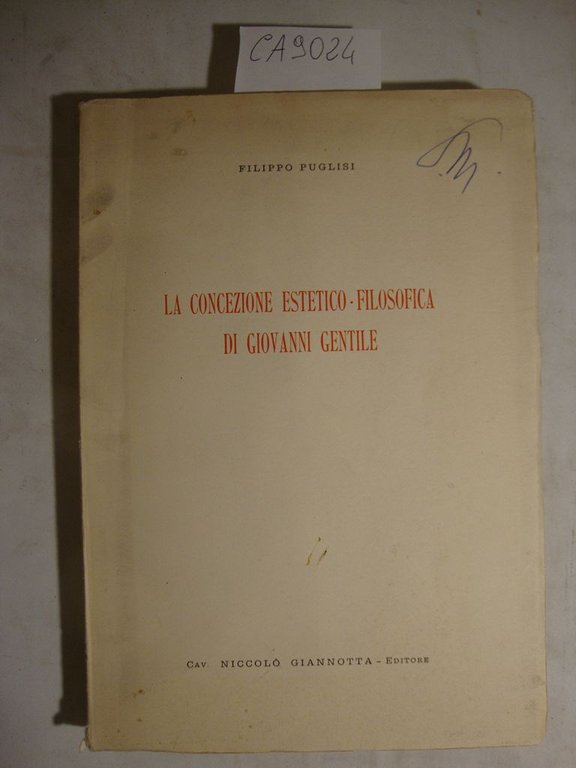 La concezione estetico-filosofica di Giovanni Gentile