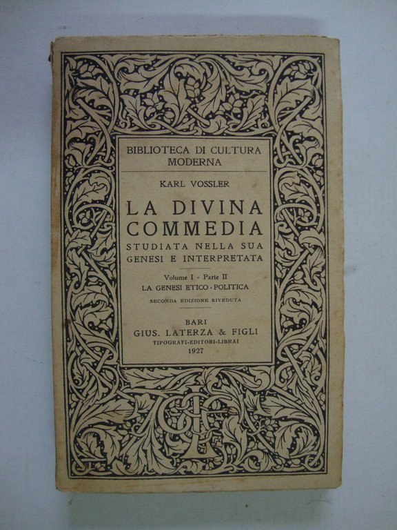 La Divina Commedia (Studiata nella sua genesi e interpretata)