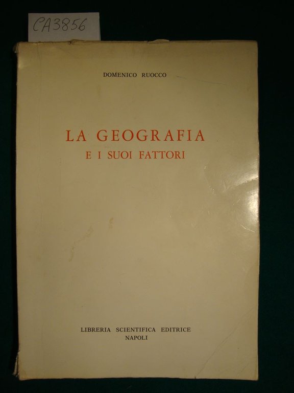 La geografia e i suoi fattori