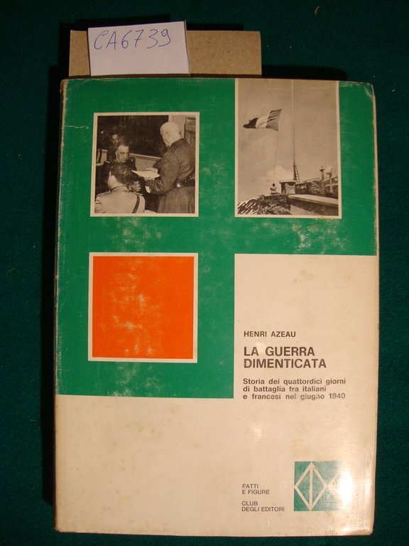 La guerra dimenticata - Storia dei quattordici giorini di battaglia …