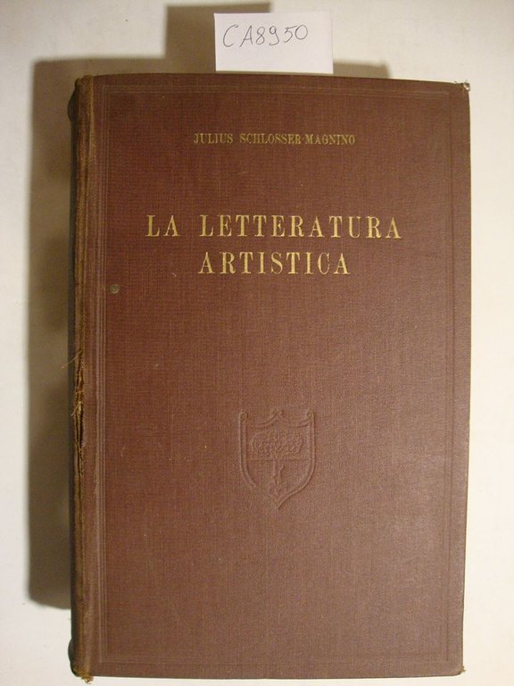La letteratura artistica - Manuale delle fonti della storia dell'arte … | Immagine Gallery 2