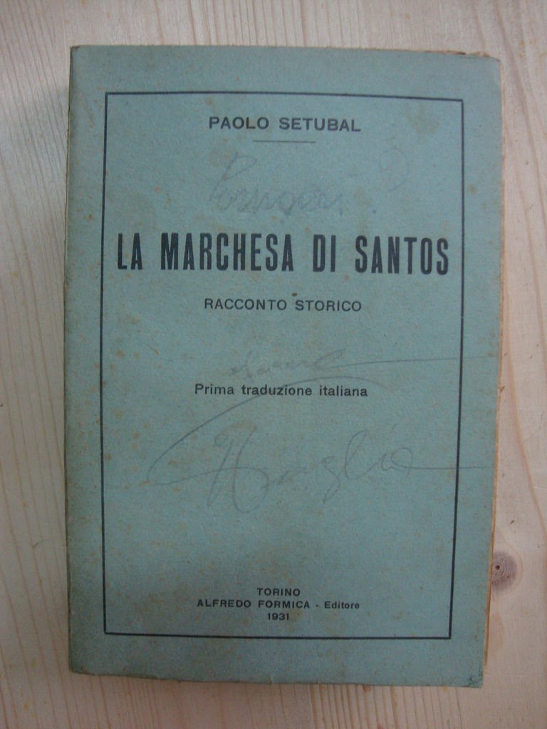La Marchesa di Santos (Racconto storico)
