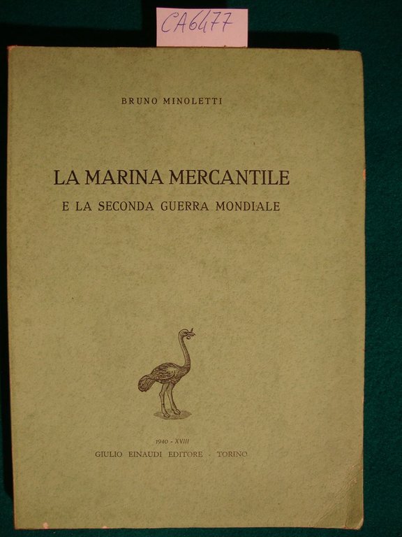 La Marina Mercantile e la seconda guerra mondiale