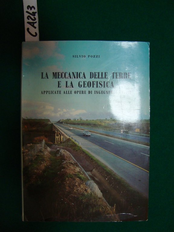 La meccanica delle terre e la geofisica applicate alle opere … | Immagine Gallery 2