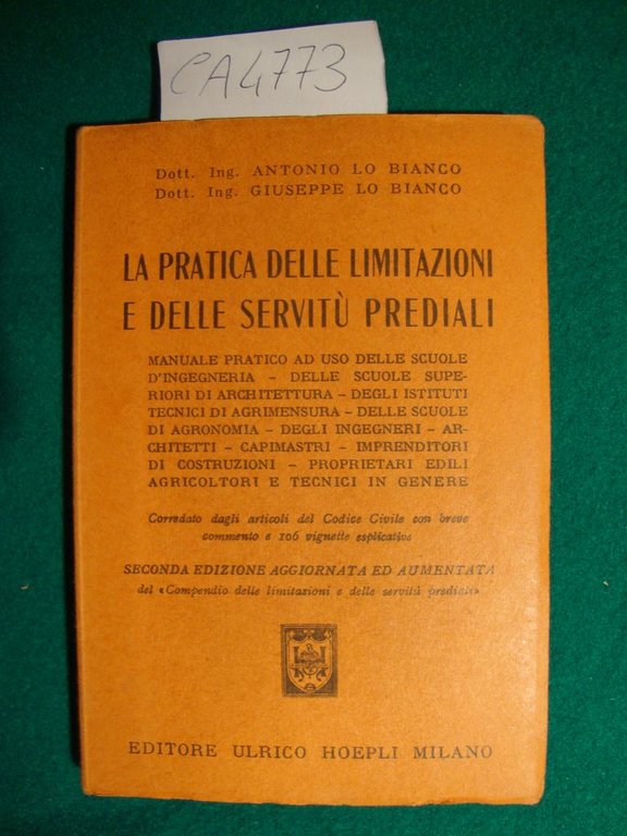 La pratica delle limitazioni e delle servitù prediali