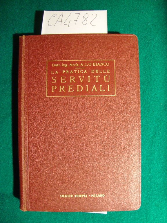 La pratica delle servitù prediali