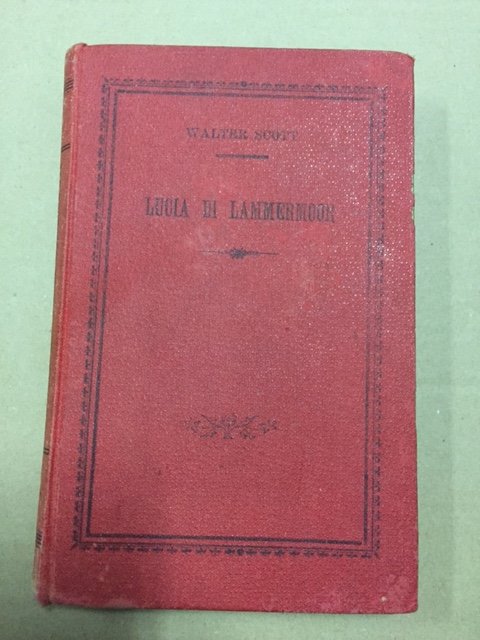 La promessa sposa ovvero Lucia di Lammermoor