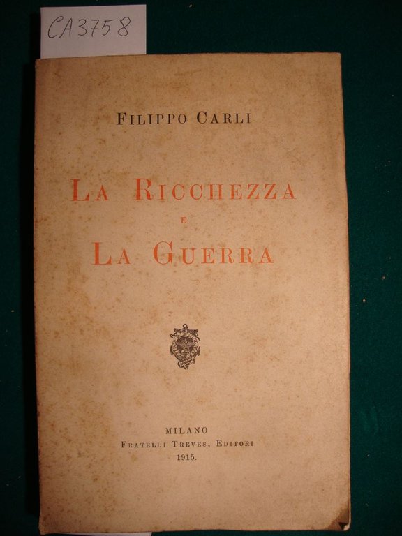 La ricchezza e la guerra