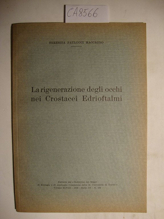 La rigenerazione degli occhi nei Crostacei Edrioftalmi