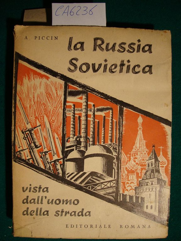 La Russia Sovietica vista dall'uomo della strada