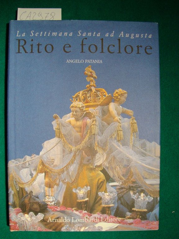 La Settimana Santa ad Augusta - Rito e folclore