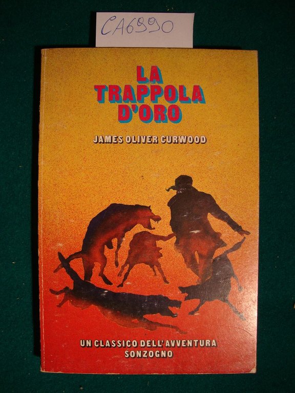 La trappola d'oro