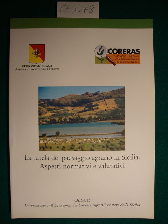 La tutela del paesaggio agrario in Sicilia. Aspetti normativi e …
