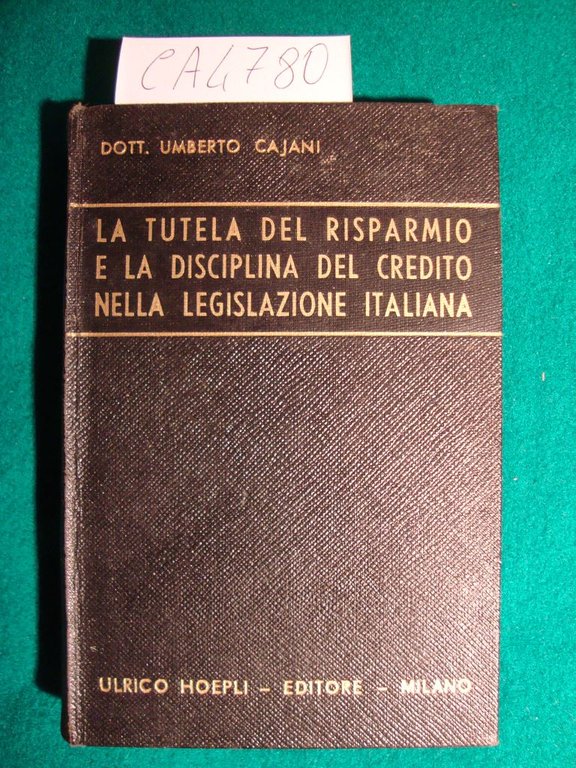 La tutela del risparmio e la disciplina del credito nella …