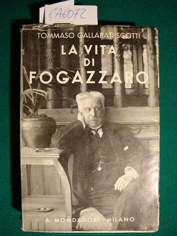 La vita di Fogazzaro - Dalle memorie e dai carteggi …