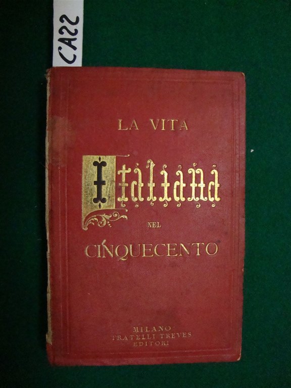 La vita italiana nel Cinquecento