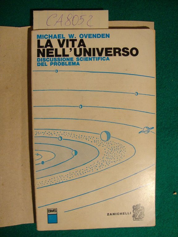 La vita nell'Universo - Discussione scientifica del problema